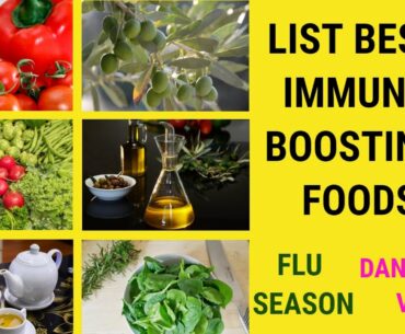 LIST BEST IMMUNE-BOOSTING FOODS (Pt.3) | FLU SEASON | DANGEROUS VIRUS