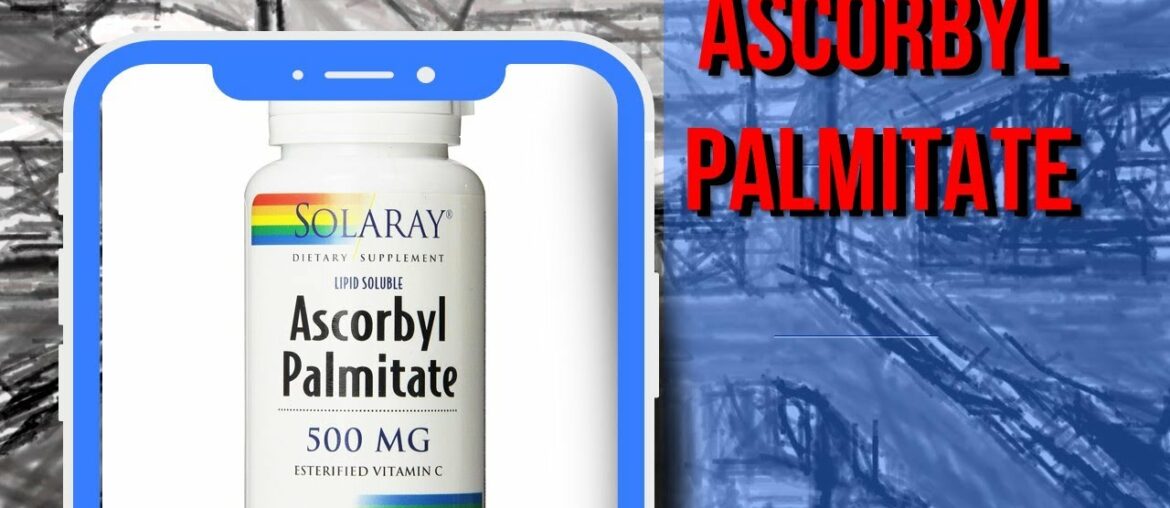 Best Value Ascorbyl Palmitate To Buy Online in 2020