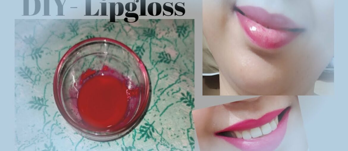 DIY Lipgloss in for soft and pink lips