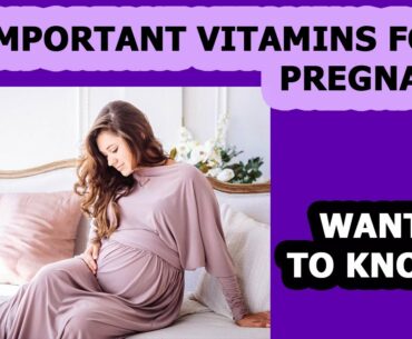 7  Important Vitamins For Pregnancy Products for pregnant women