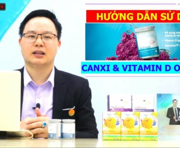 Hướng dẫn sử dụng dòng Canxi và Vitamin D tại Oriflame Hiệu Quả - Nguyễn Thành Long TV