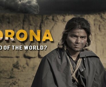 Corona Virus - Covid 19  | Short Film | End of the world?