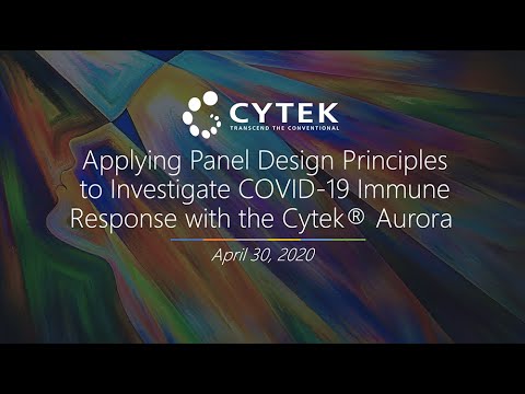 Applying Panel Design Principles to Investigate COVID-19 Immune Response with the Cytek Aurora