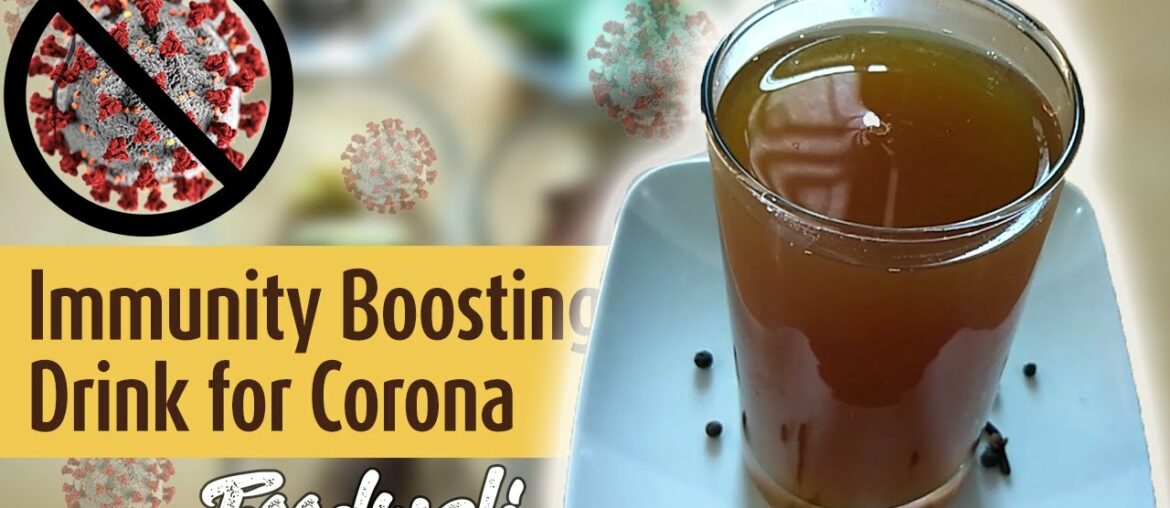 Coronavirus से बचाव के लिए पियें ये Immunity - Boosting Drink | Kadha | Foodwali