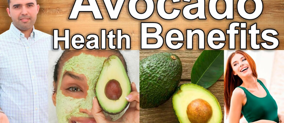 8 Powerful Health Benefits of Avocado Based On Science - Improves Circulation, Heart and Memory