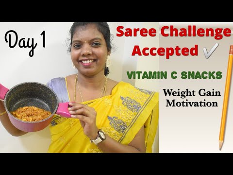 💯% Saree Challenge Accepted | 17.4 k குடும்பம் | Weight Gainer | Vitamin C Snacks | Lemon Kesari