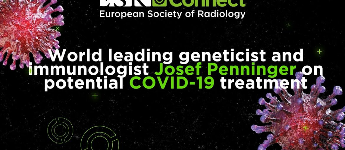 World leading geneticist and immunologist Josef Penninger on potential COVID-19 treatment