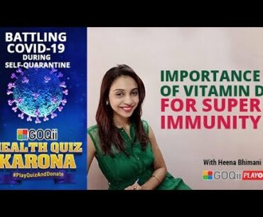 Importance of Vitamin D for super immunity by coach Heena | Goqii Online Fitness Class
