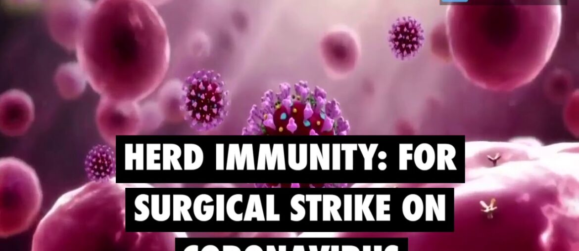 Herd Immunity - For Surgical Strike on Coronavirus