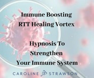 Immune Boosting RTT Healing Vortex : Strengthen Your Immune System