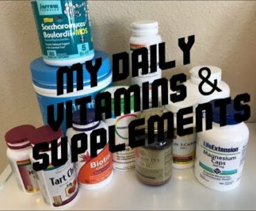 VITAMINS & SUPPLEMENTS I TAKE DAILY & WHY | ANTI AGING & HEALTHY IMMUNE SYSTEM