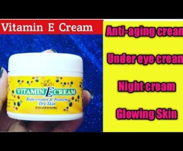 Soft touch Vitamin E cream Review | Vitamin E for skin Whitening and Glowing