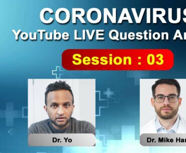 Coronavirus Live Question Answer - Dr. Yo (Anesthesiologist) & Dr. Mike Hansen (Pulmonologist)