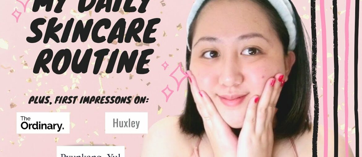 My Daily Skincare Routine | The Ordinary, Huxley, Pyunkang Yul | Dawn Lyndelle Beauty Vlog