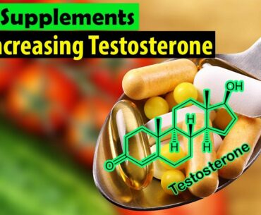 Best Supplements For Increasing Testosterone Naturally