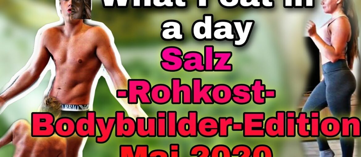 ROHKOST MUSKELAUFBAU WHAT I EAT IN A DAY SALZ-EDITION ROHVEGANE Bodybuilder||GESUNDHEITSSQUAD