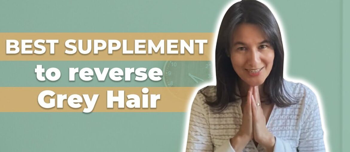 Best Supplement For Grey Hair Reversal? Testing Vitamin Levels To Reverse Grey Hair Naturally