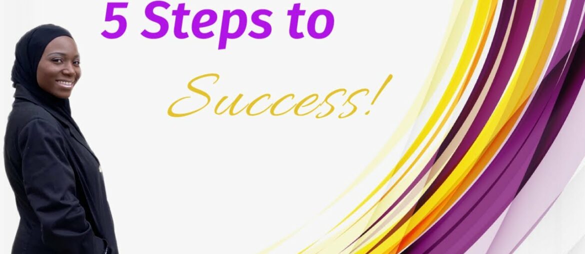 5 Steps To Success