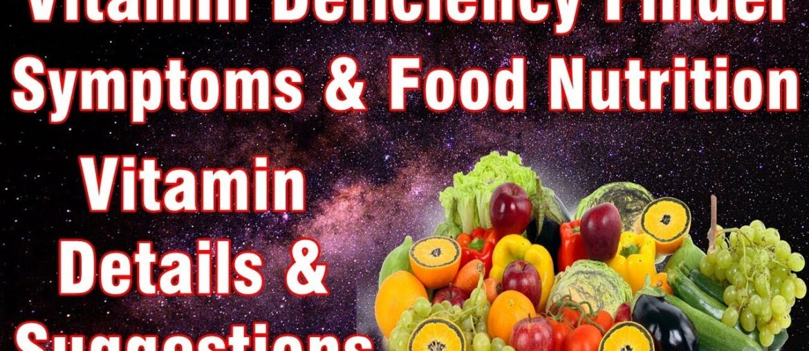 Vitamin Deficiency Symptom: How to Use Vitamin Deficiency Finder | Best Android Health & Fitness App