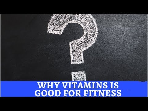 Why vitamin from consuming good is the essential part of fitness