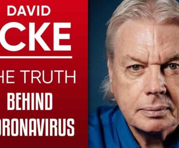 DAVID ICKE - THE TRUTH BEHIND THE CORONAVIRUS PANDEMIC: COVID-19 LOCKDOWN & THE ECONOMIC CRASH