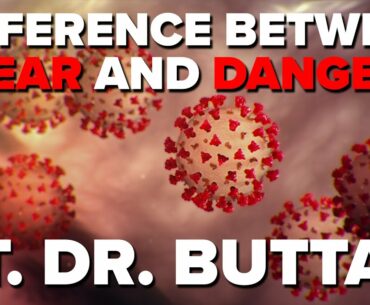 Difference Between Danger and Fear ft. Dr. Buttar