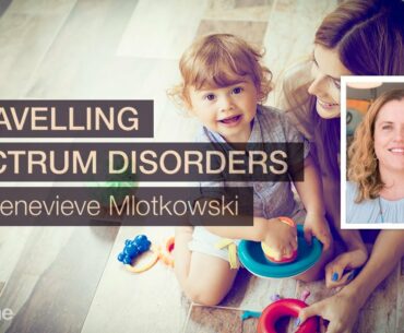 Unravelling Spectrum Disorders with Genevieve Mlotkowski