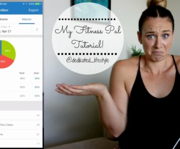 MY FITNESS PAL TUTORIAL! // Everything you need to know to make progress and start counting macros!