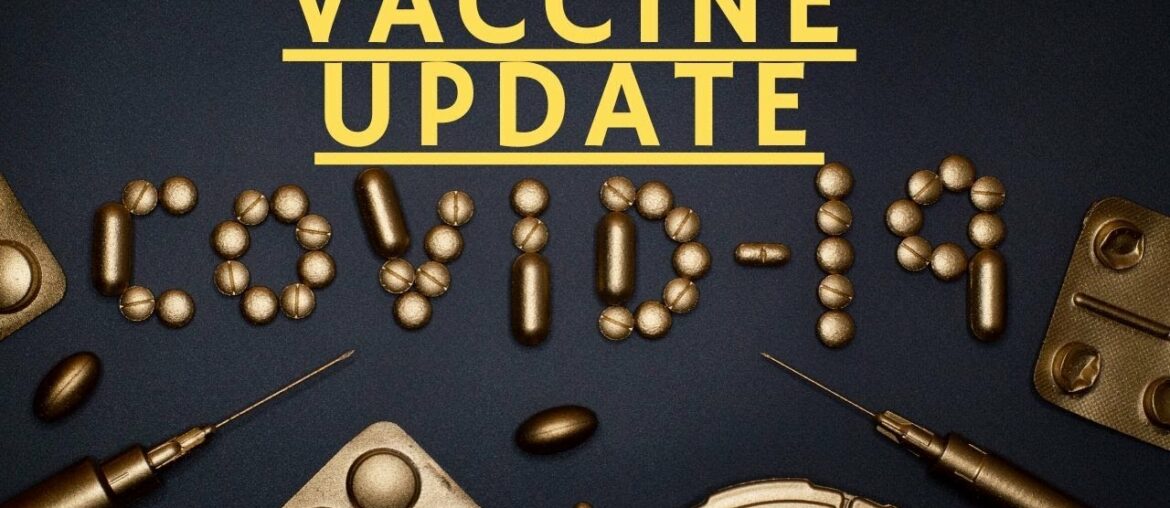 Coronavirus Vaccine Development Update, End of COVID 19 Crisis and Expected Outcomes On Humans Life.