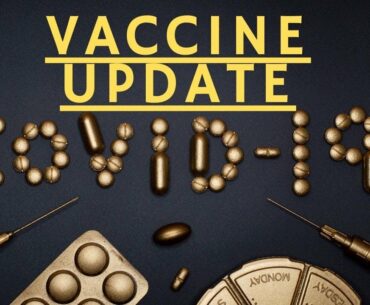Coronavirus Vaccine Development Update, End of COVID 19 Crisis and Expected Outcomes On Humans Life.
