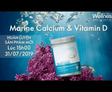 Tìm hiểu về calcium và vitamin d đến từ sản phẩm wellness by oriflame