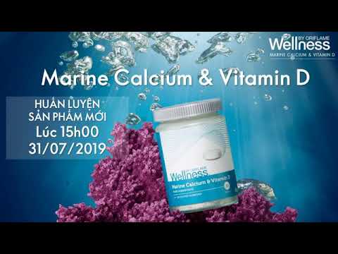 Tìm hiểu về calcium và vitamin d đến từ sản phẩm wellness by oriflame