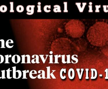 Covid-19 Truth | Biological Virus| Full information with Proof