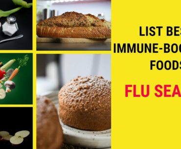 LIST BEST IMMUNE-BOOSTING FOODS (Pt.4) | FLU SEASON | DANGEROUS VIRUS