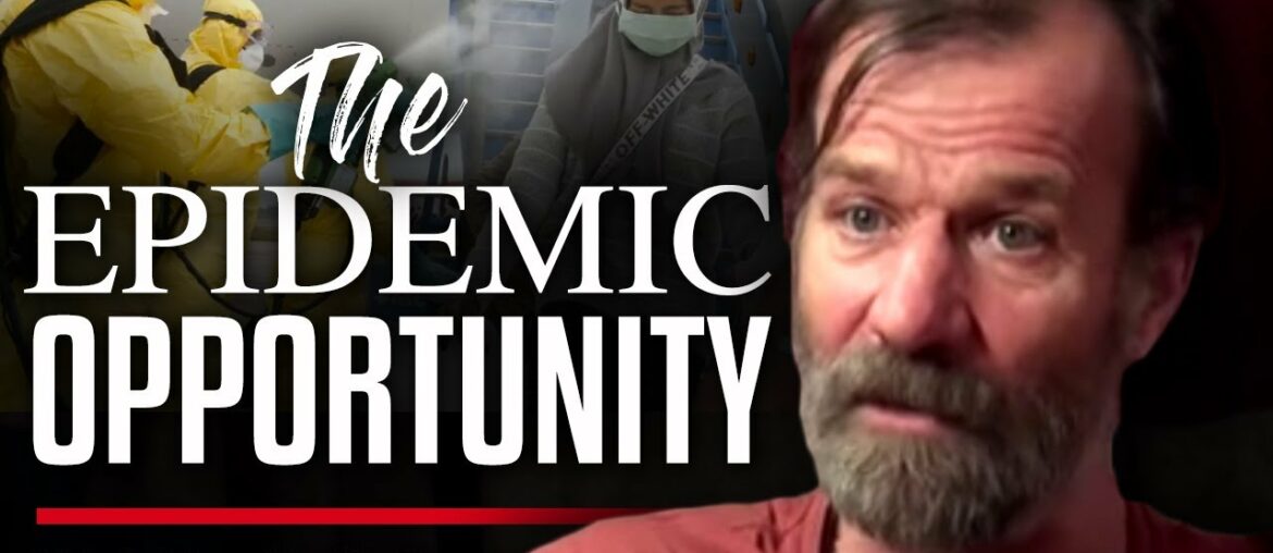 WHAT YOU SHOULD BE DOING DURING CORONAVIRUS: The COVID-19 Epidemic Is A Time To Grow | Wim Hof