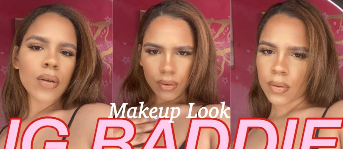 IG BADDIE Makeup|How-To Tutorial|Inchrist Canela