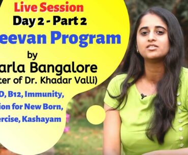 Vitamin D, B12, Immunity, Vaccination by Dr. Sarla (Siridhanya, Dr Khadar) : Day 2 Part 2
