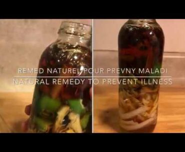 Remed pou Prevention plusieur tip de Maladi /Coronavirus/ Natural Immune System Booster