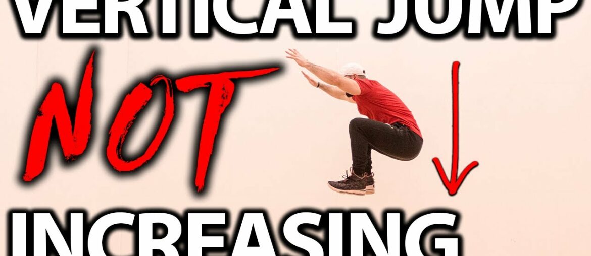 Watch This If Your Vertical Jump Is NOT Increasing!