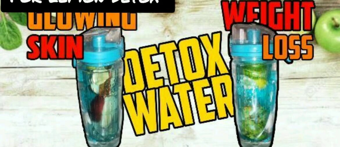 DETOX WATER FOR GLOWING SKIN, WEIGHT LOSS, HEALTHY BODY, AND FITNESS | TheContentBug