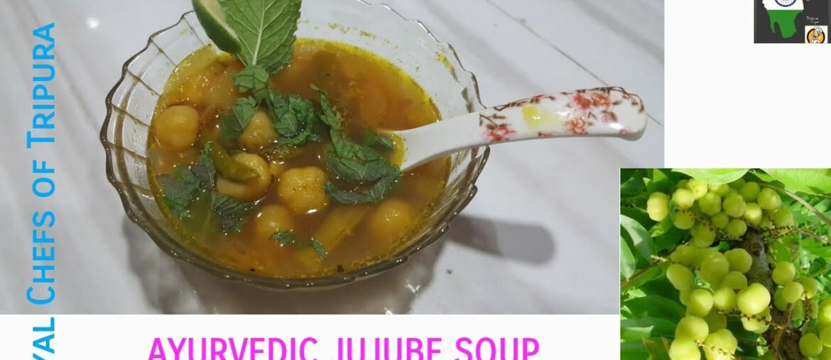 Ayurvedic Jujube Soup | COVID 19 Immunity Booster | Special Vegetable Soup | Royal Chefs of Tripura