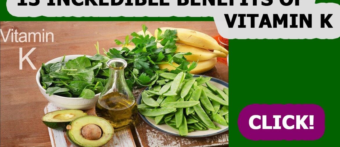 Health tips Vitamin k2 13 Incredible Benefits Of Vitamin K