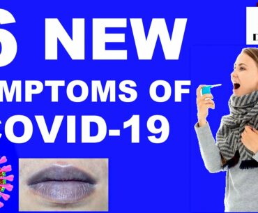 COVID-19 Update: 6 New Symptoms of COVID-19 | Symptom list for COVID-19 has been expanded |Daily MED