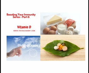 Boosting Your Immunity -6 Vitamin D Deficiency may Lower Immune System