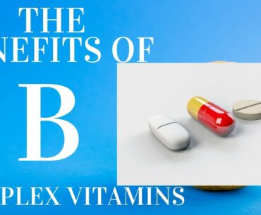 THE BENEFITS OF B COMPLEX VITAMINS ✔😉 niacin covid 19 coronavirus