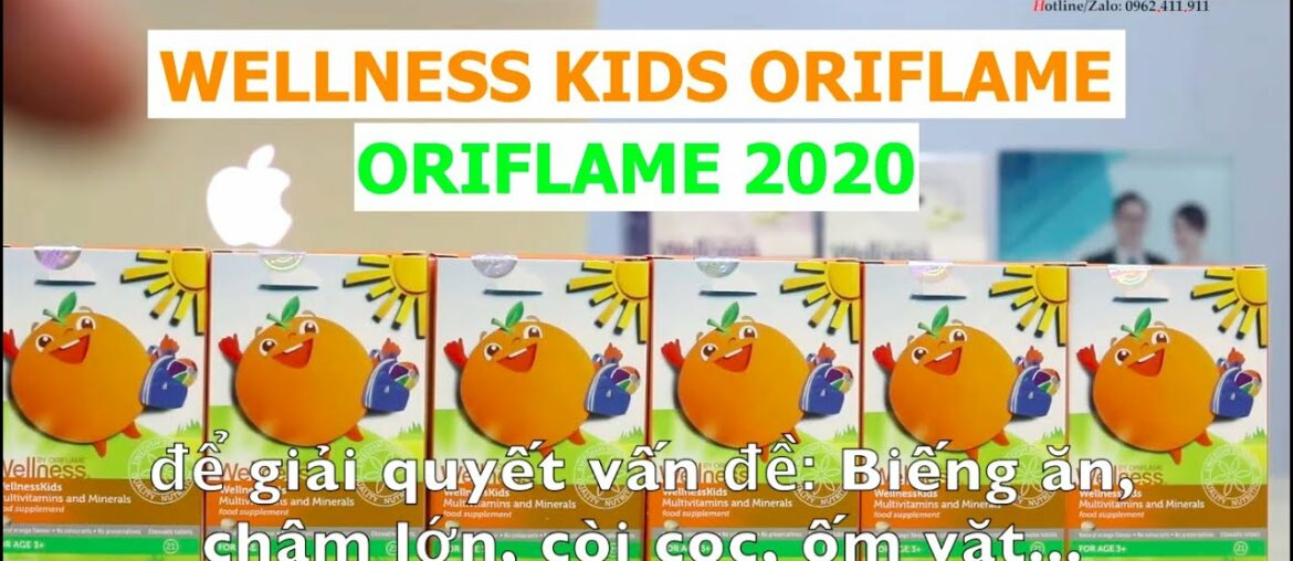 Phân tích Lợi ích Sức Khoẻ và Tác dụng Wellness Kids Oriflame 2020 - Nguyễn Thành Long TV