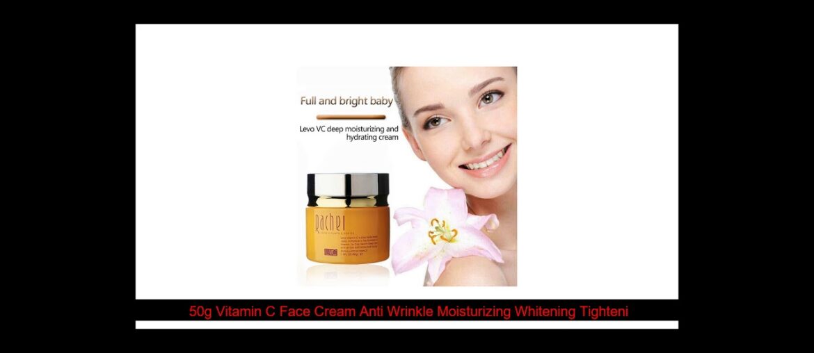 50g Vitamin C Face Cream Anti Wrinkle Moisturizing Whitening Tightening Beauty Face Cream Skin Car