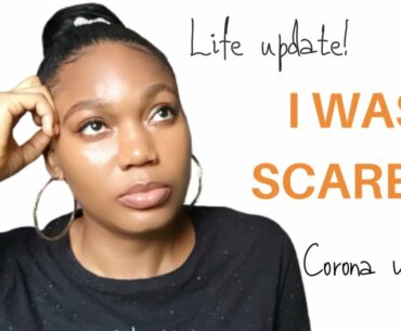 LIFE UPDATE, MISTAKES, COVID19 UPDATE AND MORE