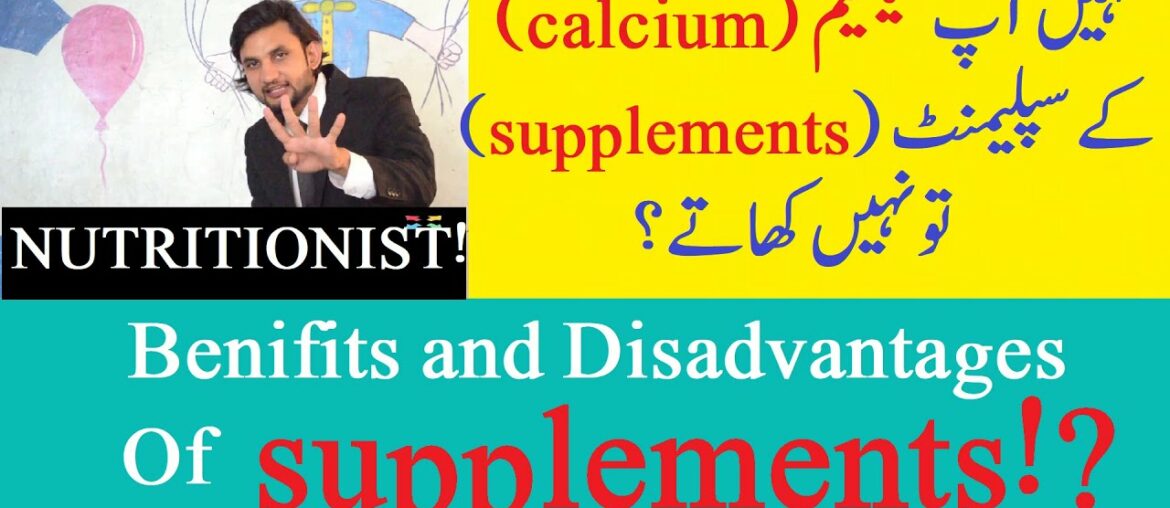 Benifits or Disadvantages of Supplemants|Disadvantages of Calcium supplements|Vitamins role|Minerals