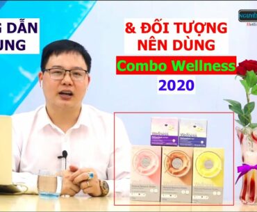 Hướng Dẫn Sử Dụng và Đối Tượng nên dùng Combo Wellness Oriflame 2020 - Nguyễn Thành Long TV